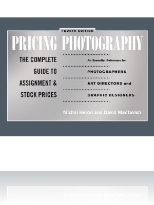 Pricing Photography: The Complete Guide to Assignment and Stock Prices